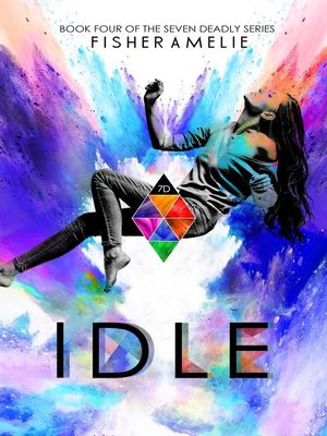 cover image of IDLE, Book Four of the Seven Deadly Series